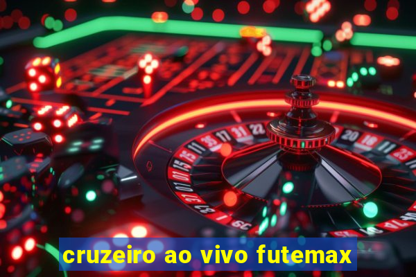 cruzeiro ao vivo futemax